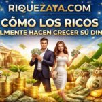 Cómo los ricos realmente hacen crecer su dinero