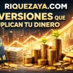 Inversiones que duplican tu dinero
