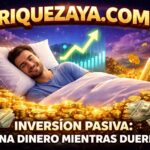 Inversión pasiva: gana dinero mientras duermes