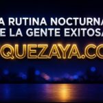 La rutina nocturna de la gente exitosa